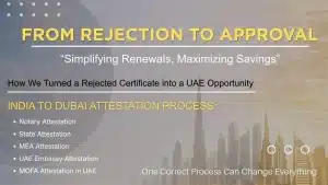 How We Attested a Rejected Certificate Successfully in Dubai