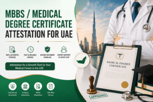 MBBS / Medical Degree Certificate Attestation for UAE — DHA & MOH Licensing Guide